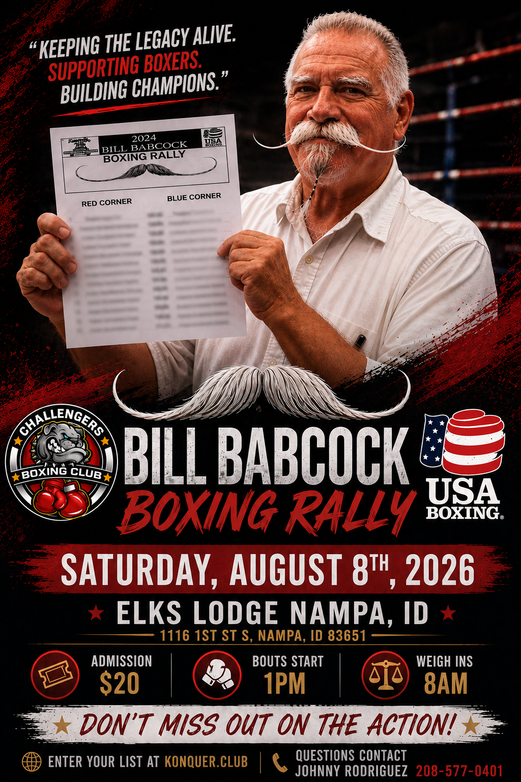 A poster for the Bill Babcock Boxing Rally features a smiling man with a white mustache and beard, holding a schedule sheet. The event is scheduled for Saturday, August 8th, 2026 at Elks Lodge Nampa, Idaho. Details include tickets for $20, bouts starting at 1 PM, weigh-ins at 8 AM, and a contact number. The poster emphasizes supporting boxers and building champions.