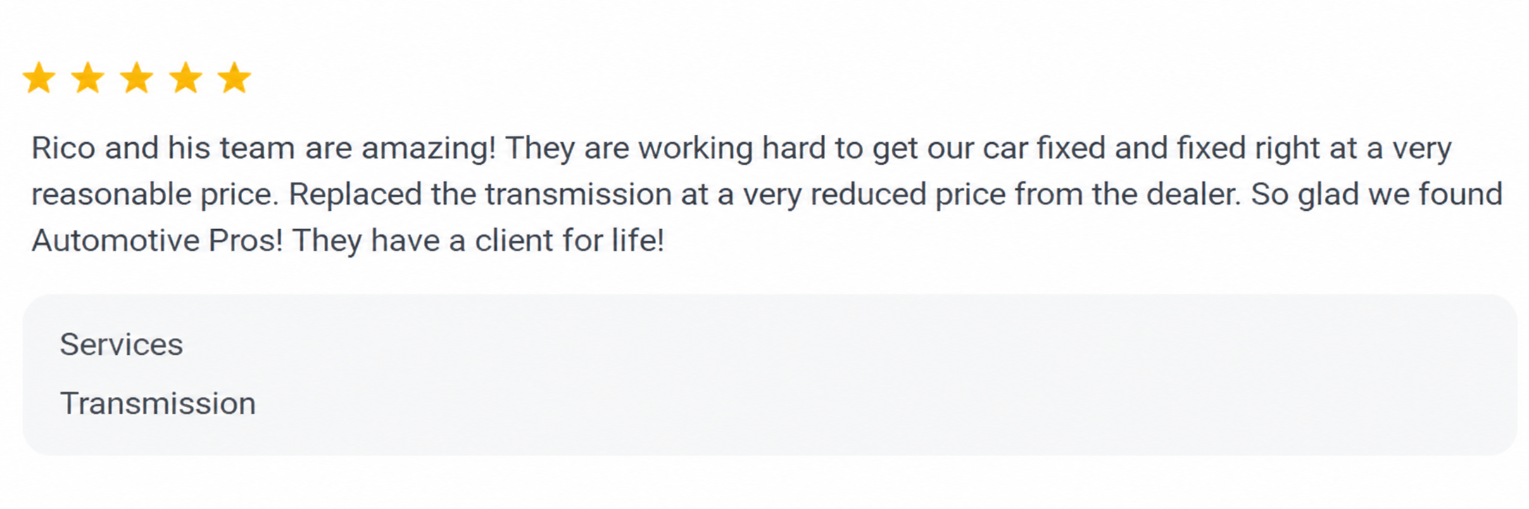 Customer review with five-star rating praising Automotive Pros for easy and affordable car repair services, specifically transmission replacement.