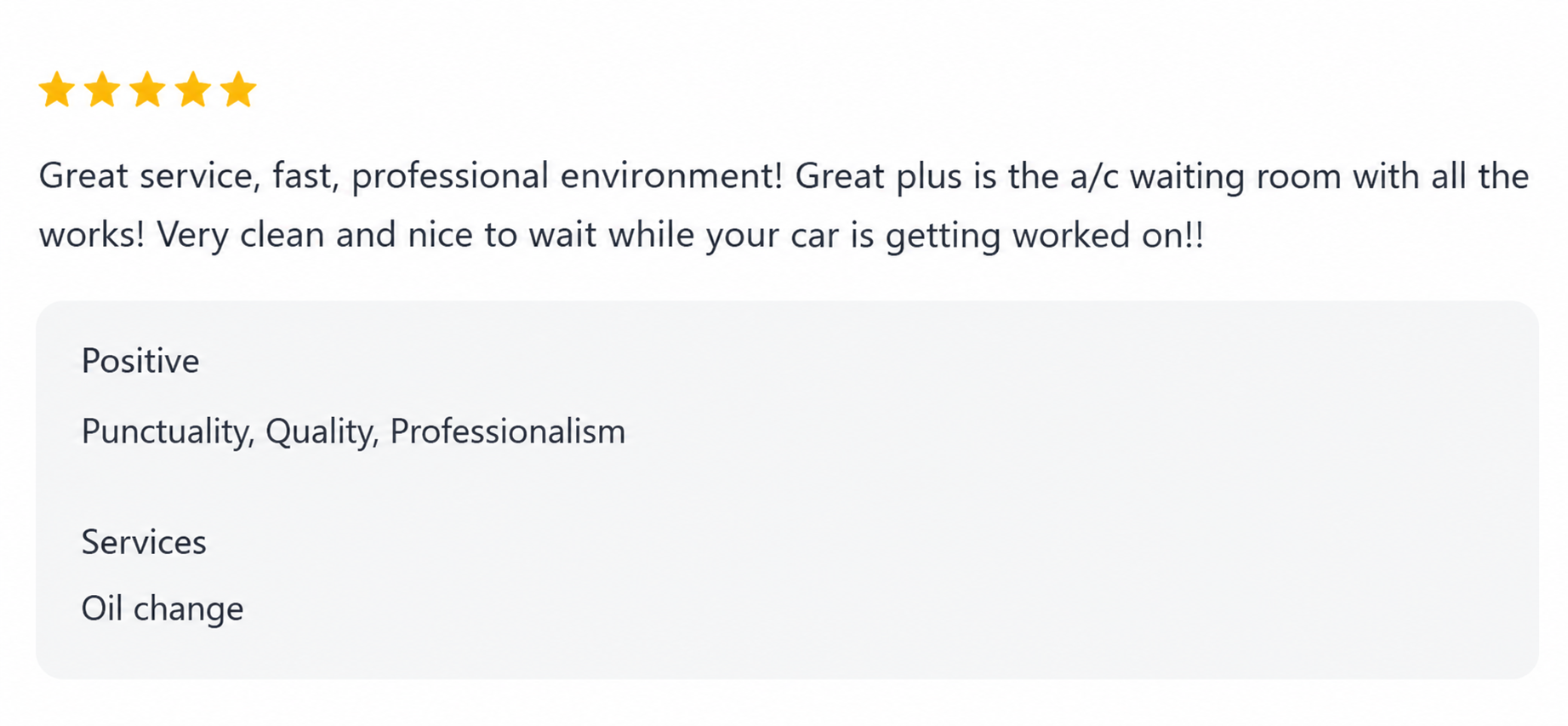 Customer review with five-star rating praising the service for being quick, professional, and clean, mentioning an A/C waiting room and car maintenance services including oil change.