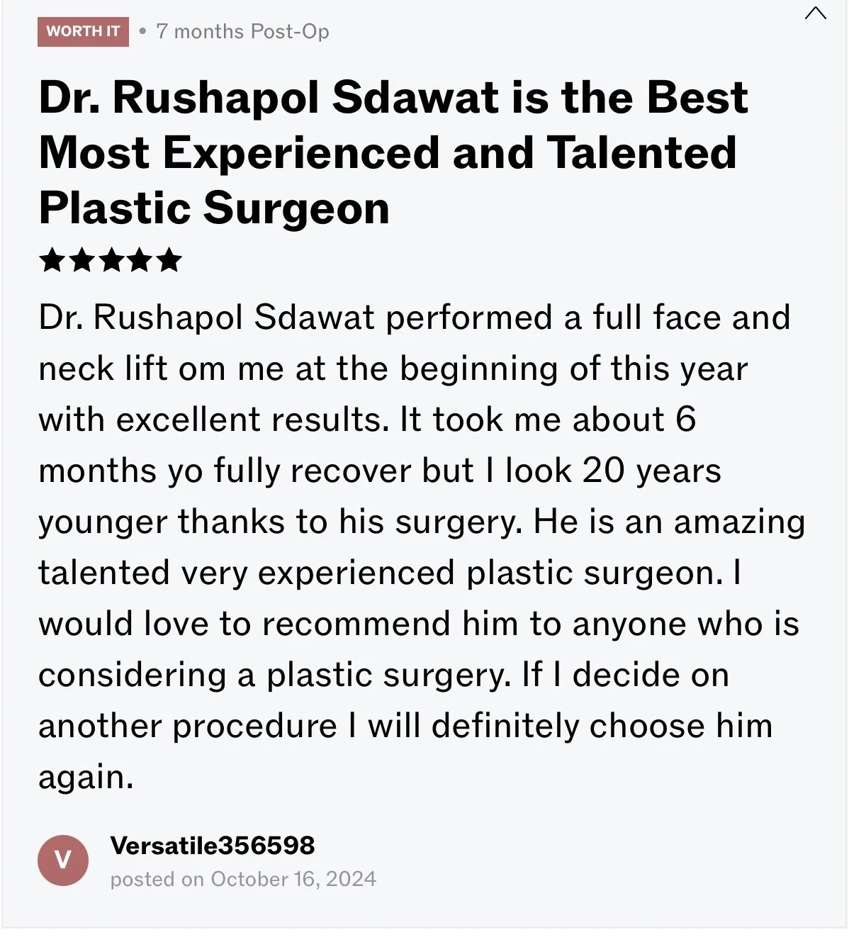 Online review for Dr. Rushapol Sdawat praising his plastic surgery skills, posted by user Versatile356598 on October 16, 2024.