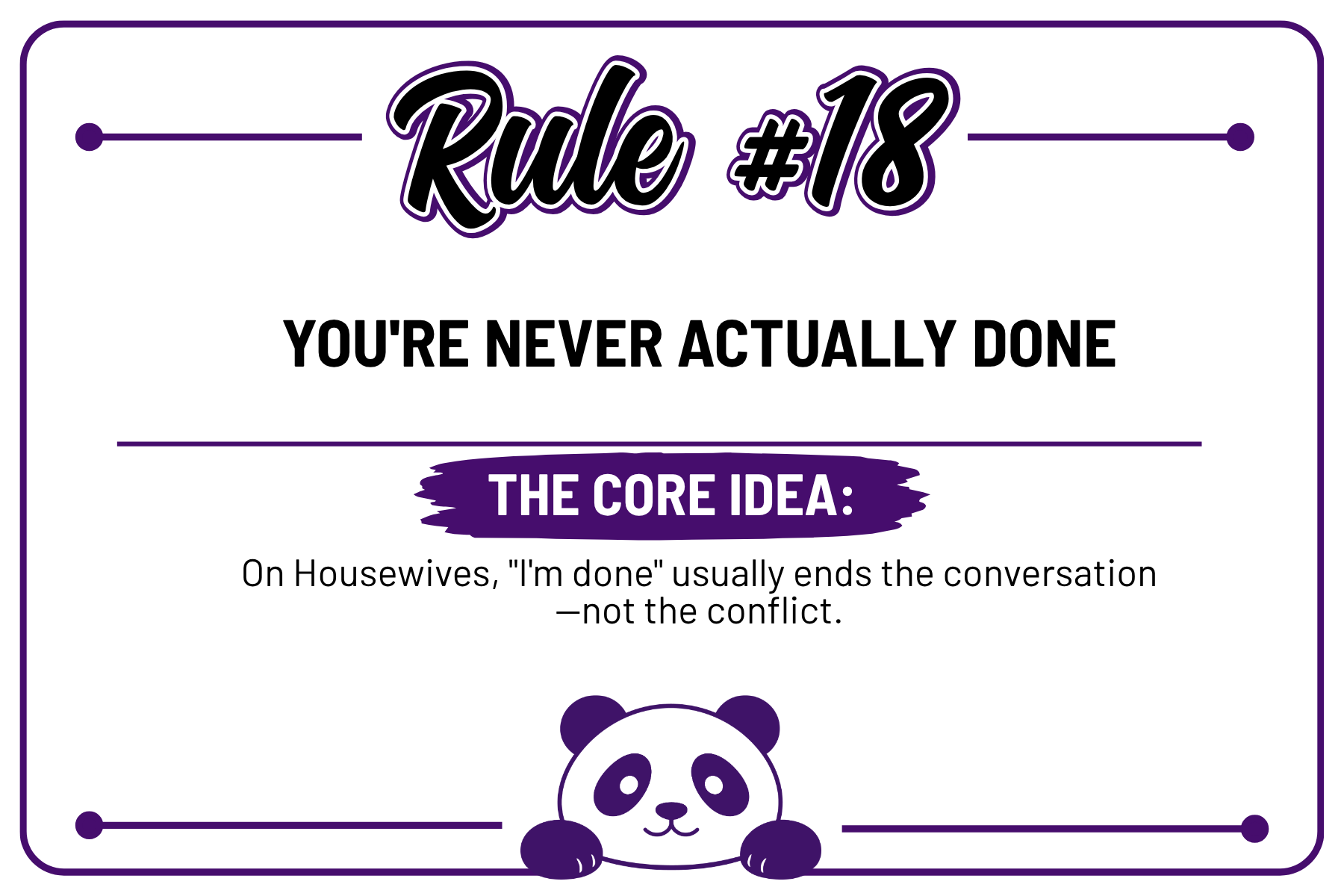 Housewives Rule #18: You're Never Actually Done