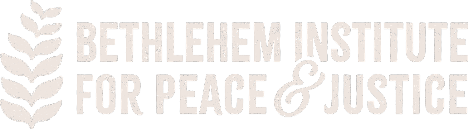 Bethlehem Institute for Peace &amp; Justice