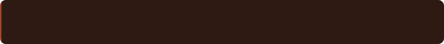 Solid dark brown rectangular background with subtly rounded corners
