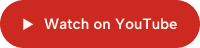 Red “Watch on YouTube” button with a white play icon