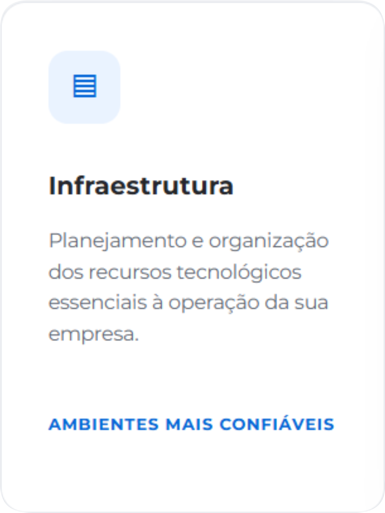 Imagem de uma tela de apresentação com um ícone de documento azul no canto superior esquerdo, título 'Infraestrutura' em destaque, seguido de uma descrição e uma frase em azul na parte inferior que diz 'AMBIENTES MAIS CONFIÁVEIS'.