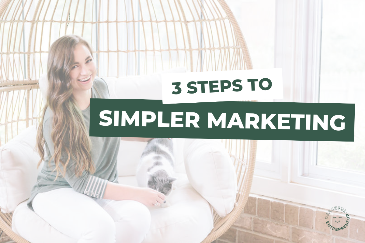 3 Steps To Simpler Marketing