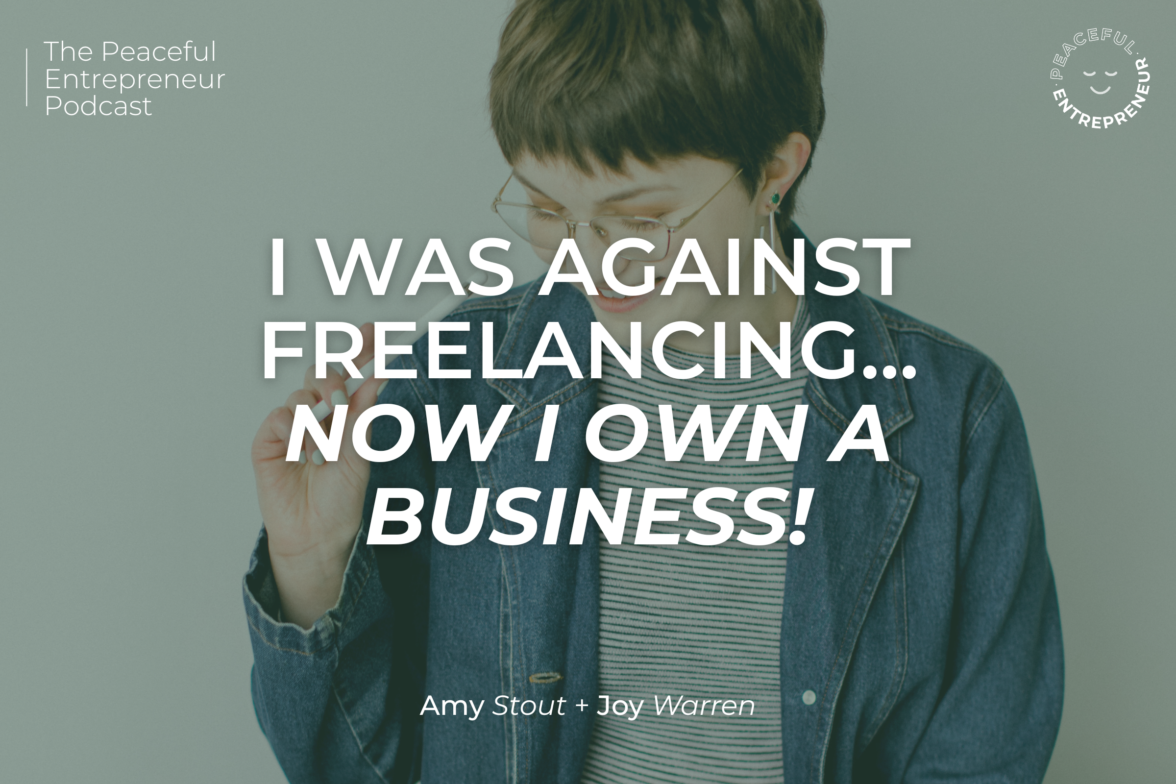 I Was Against Freelancing...Now I Own A Business!
