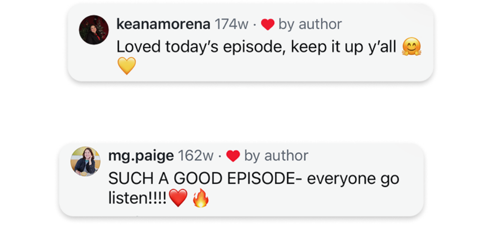 Screenshot of two social media comments praising a podcast episode, with comments mentioning loved the episode and encouraging others to listen.