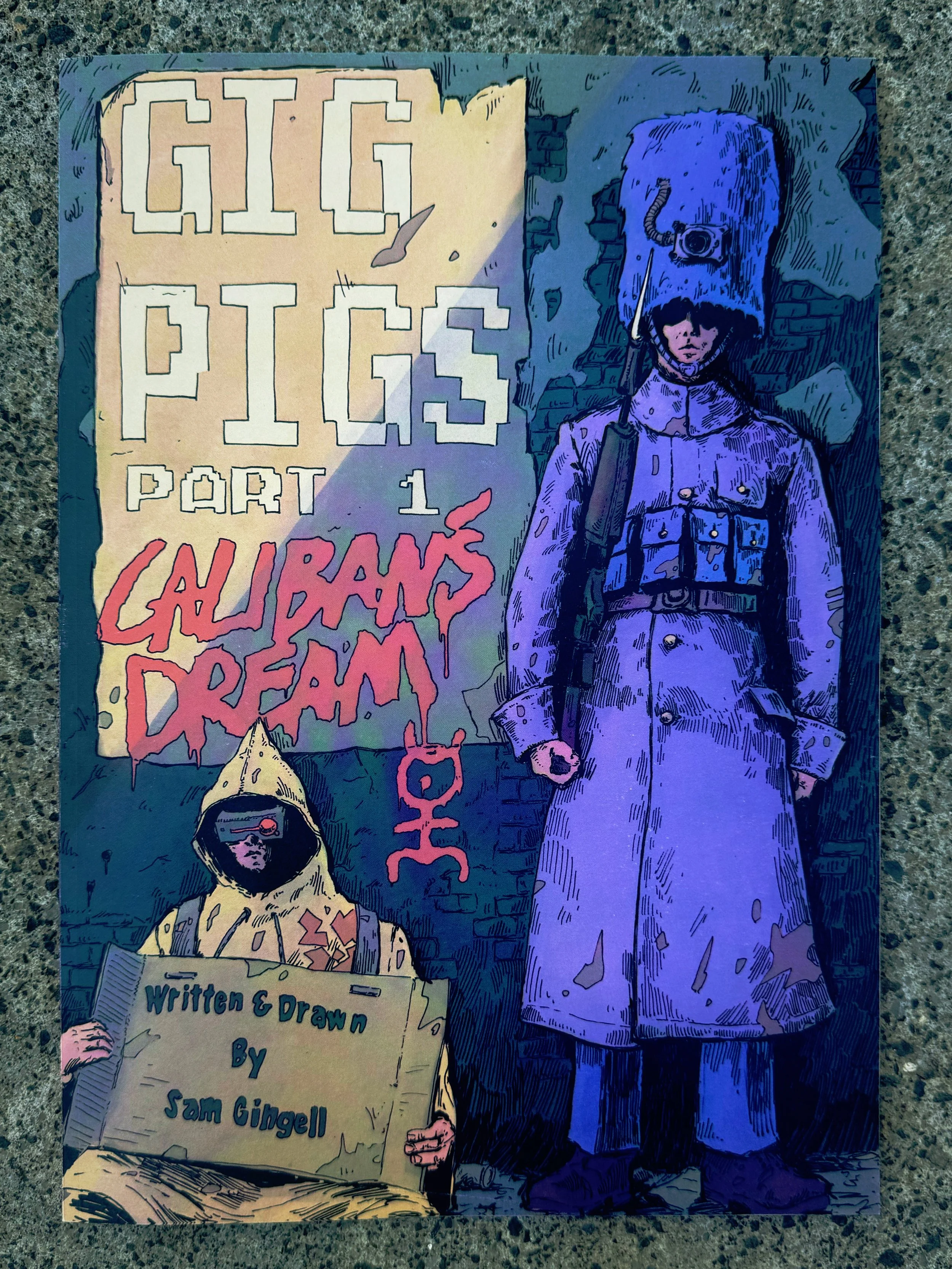 GIG PIGS part 1, Calibans Dream