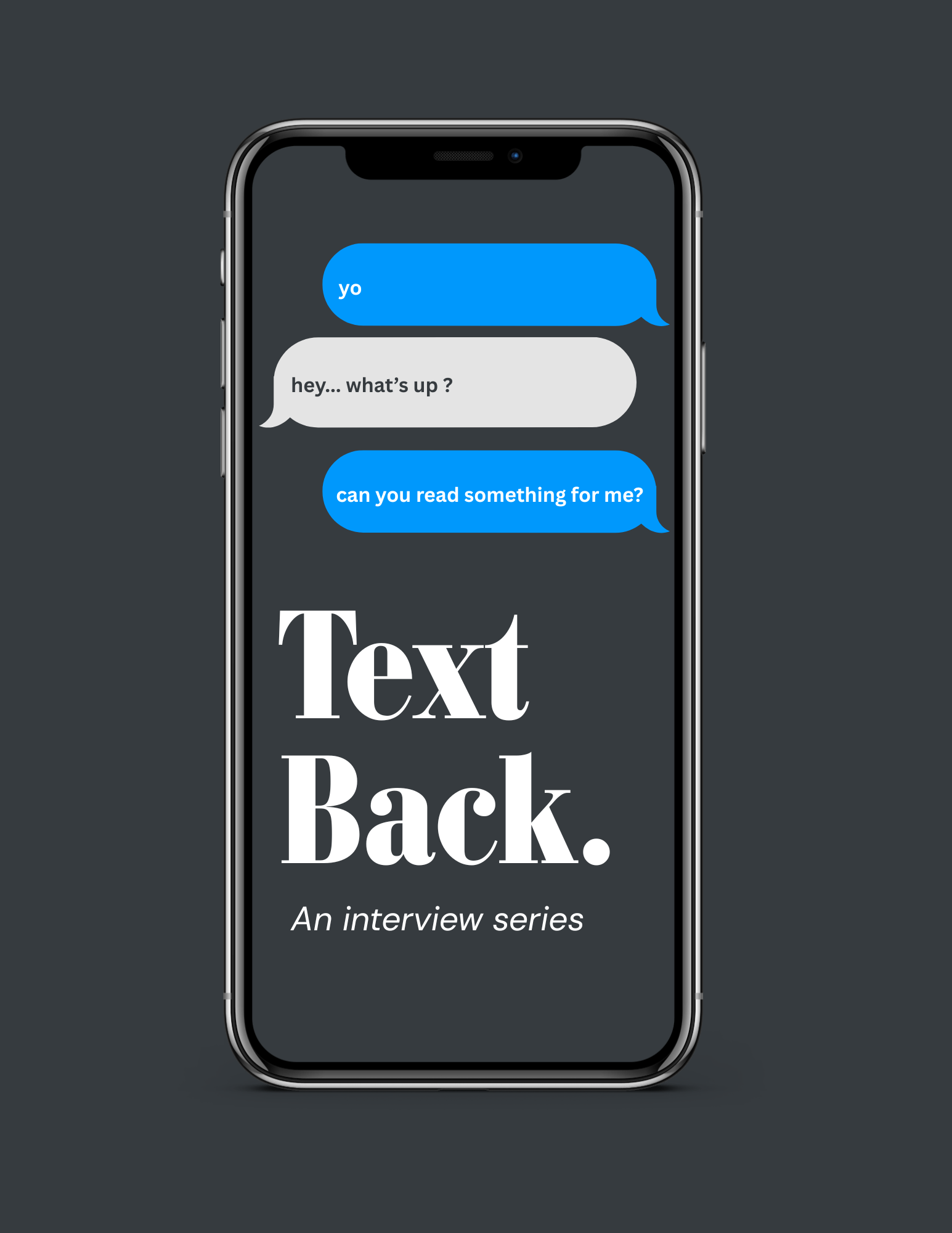 A promotional poster for an interview series depicting a cell phone text thread conversation