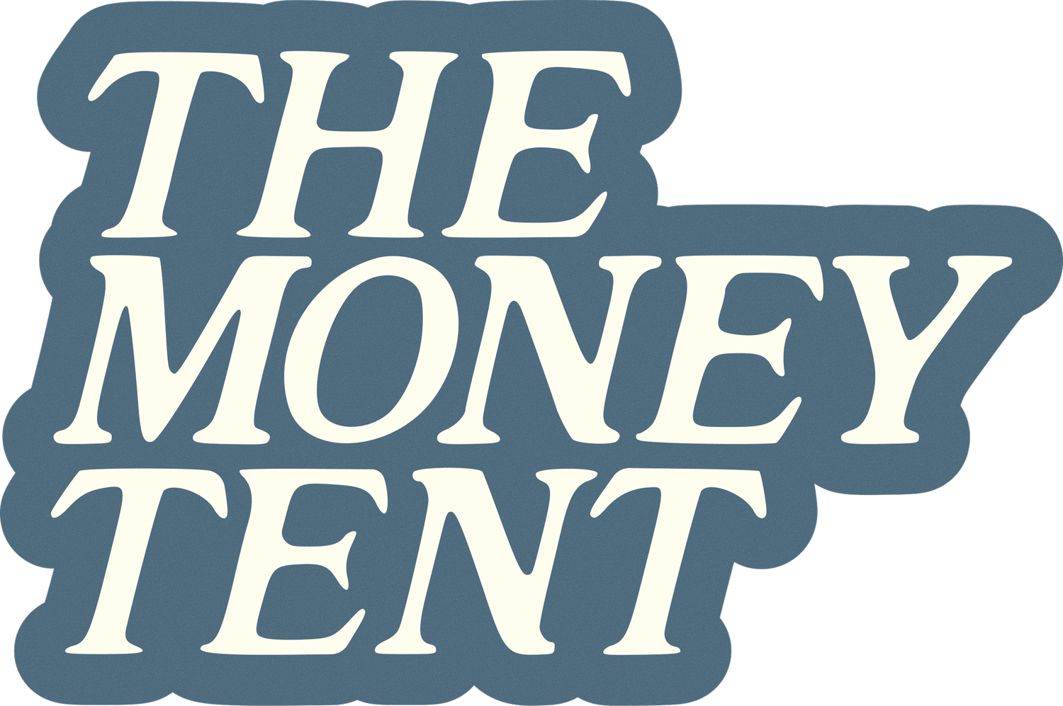 The Money Tent 