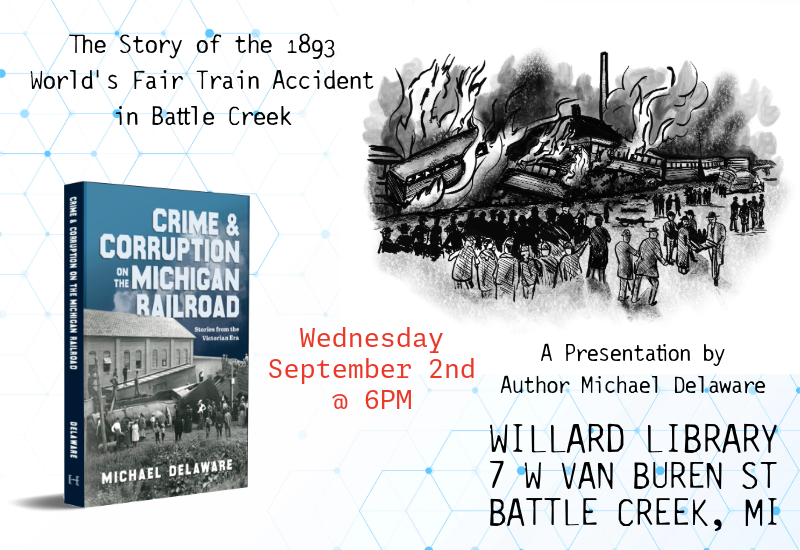 The Story of the 1893 World's Fair Train Accident in Battle Creek
