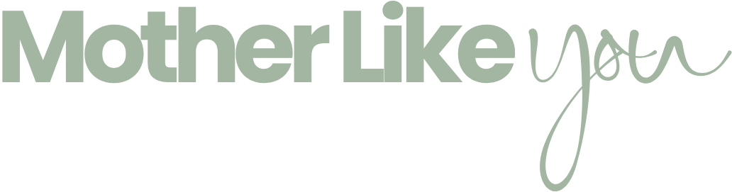 Mother Like You