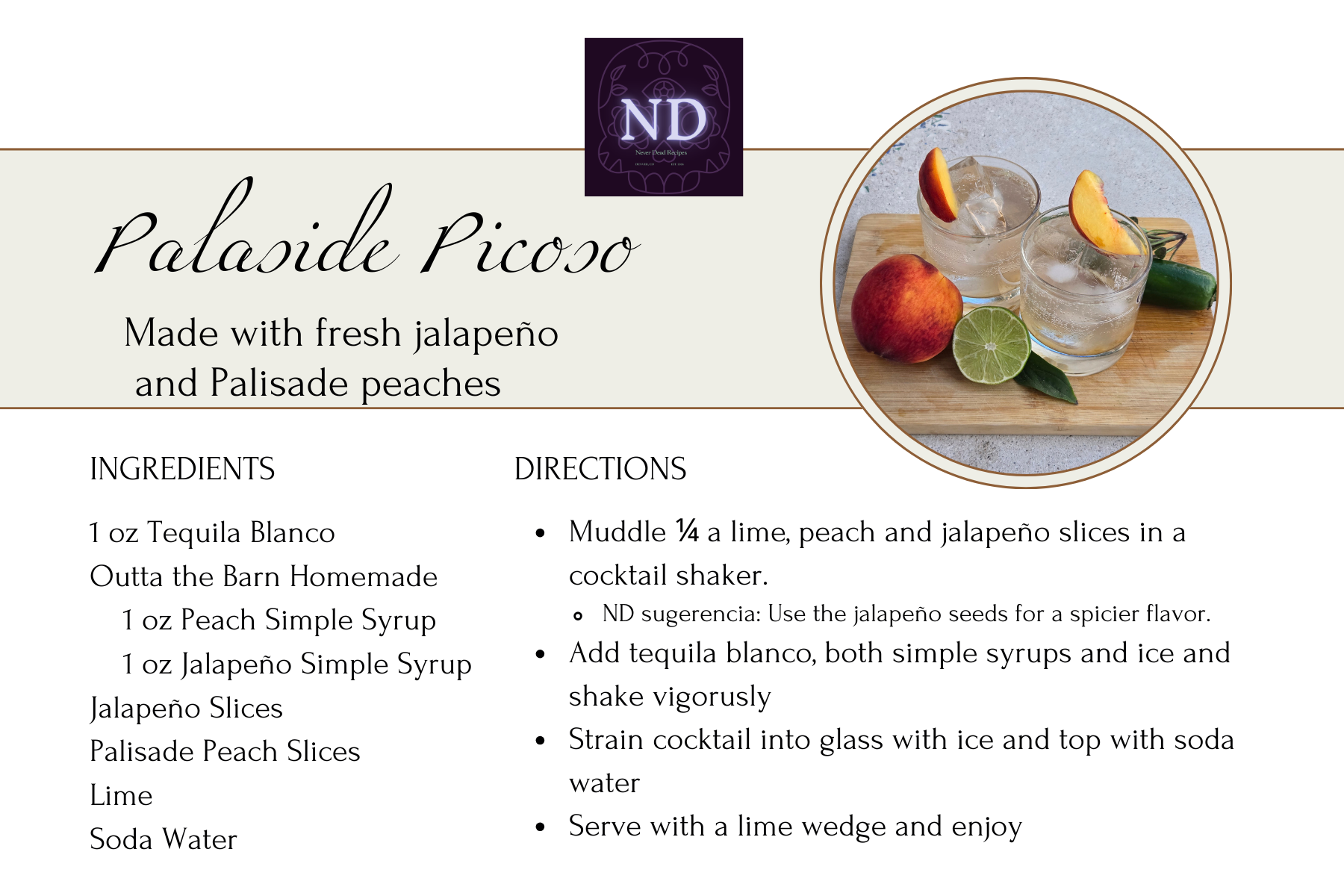 A recipe card for Outta The Barn  Palasade Pico, featuring a photograph of two glasses with peach slices, ice, and soda water, on a wooden board with a peach, a lime, and a cucumber.