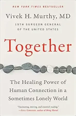 Book cover for 'Together' by Vivek H. Murthy, featuring a string of gray and white beads, with the title and author's name.