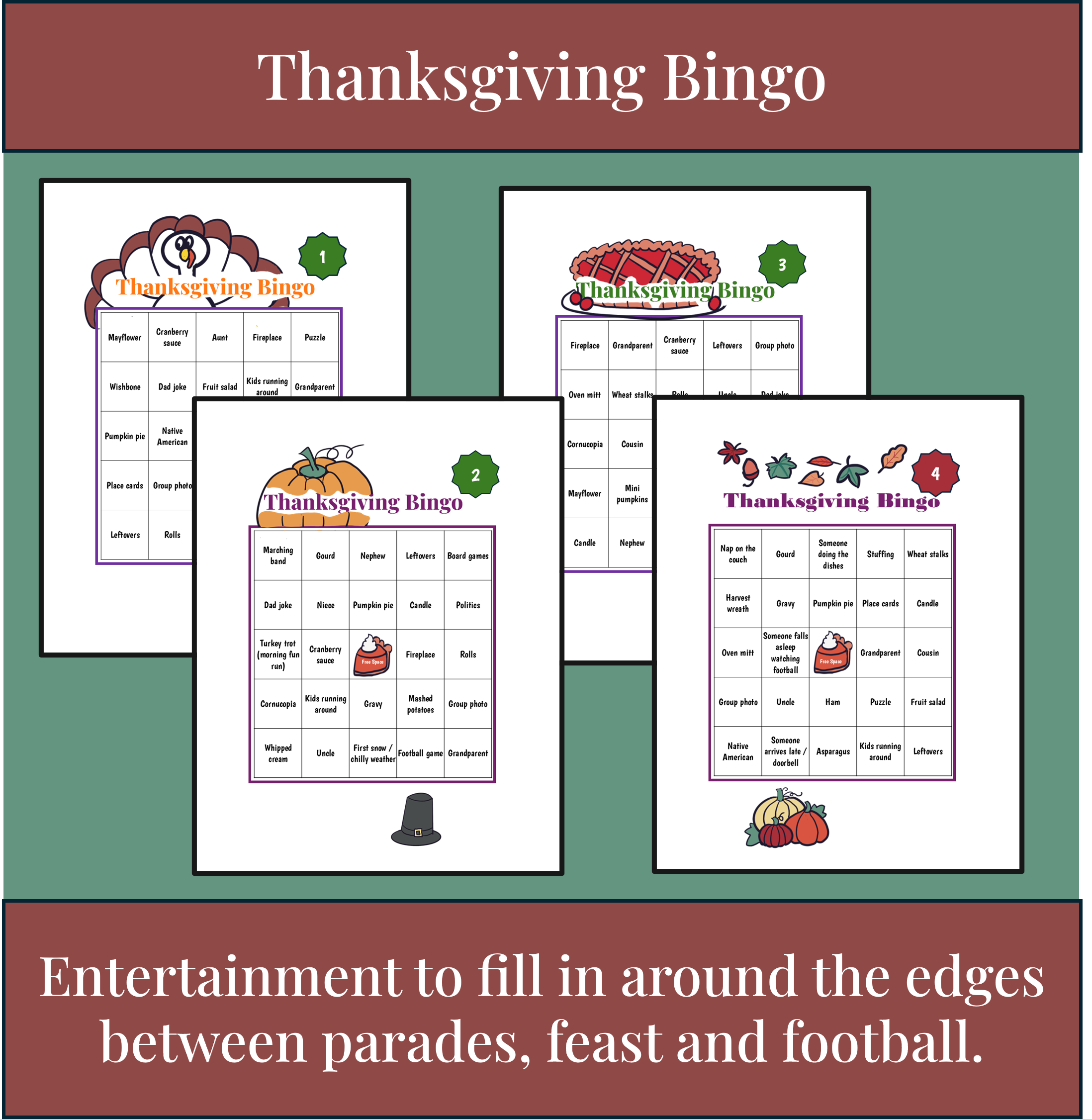 A Thanksgiving-themed bingo game with four different bingo cards, each decorated with fall and holiday images, featuring words related to Thanksgiving such as "Mayflower," "Cranberry sauce," and "Grandparent." The background has a dark green border, with a message about entertainment filling the ground around the edges.