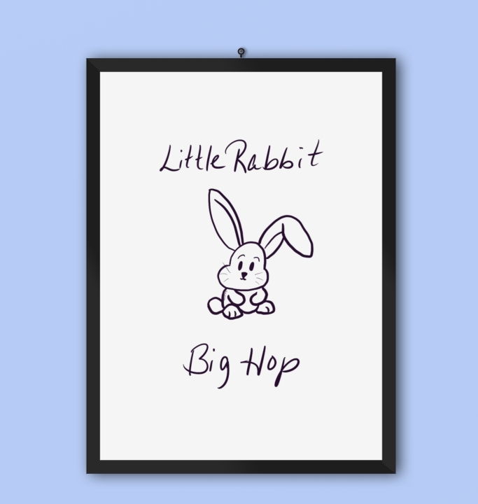 Framed poster with a cute line drawing of a little rabbit with big ears, and the text 'Little Rabbit' above and 'Big Hop' below the illustration.