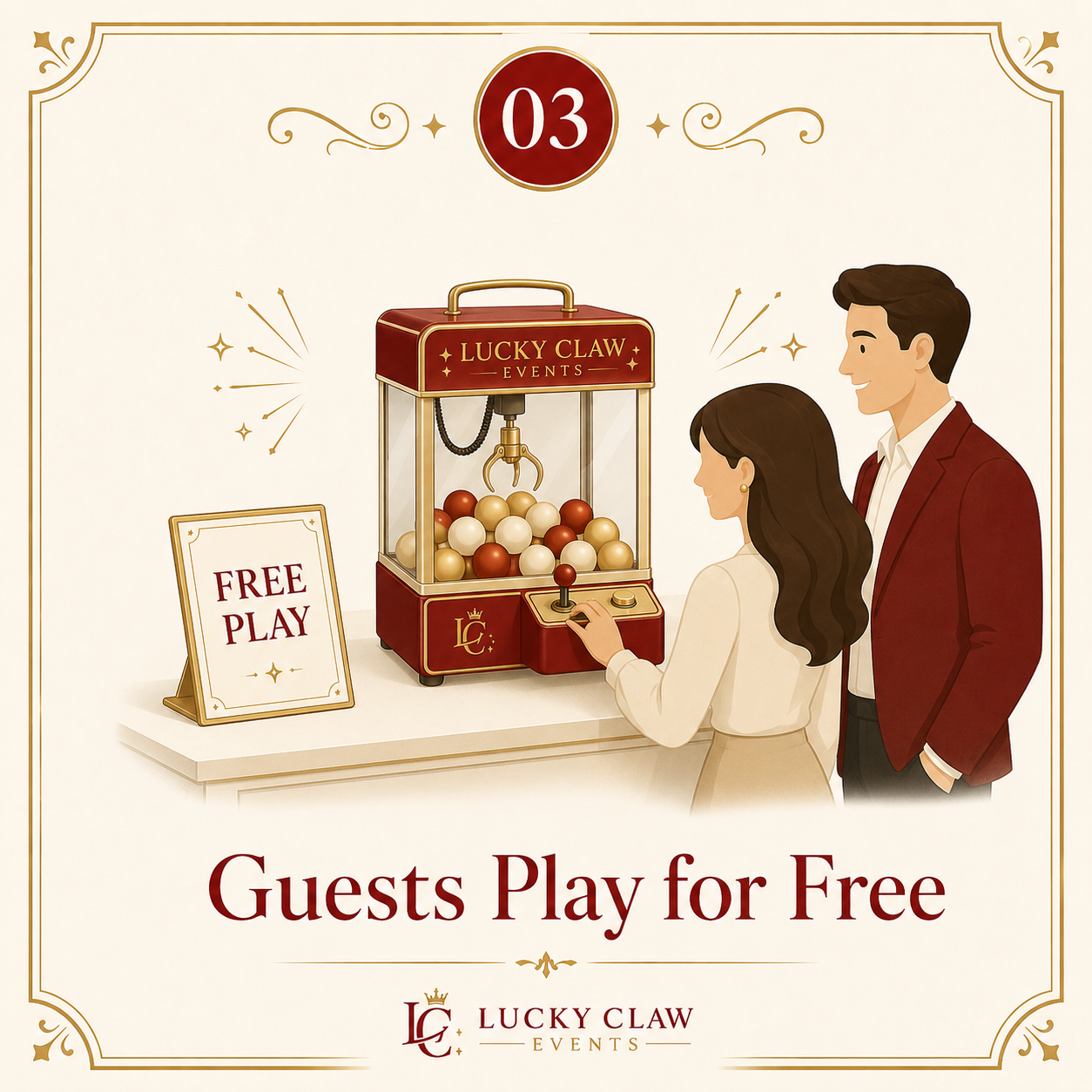 A promotional graphic for Lucky Claw Events showing a claw machine game with red and gold balls, two people playing, and a sign that reads "Free Play." The text below states "Guests Play for Free."