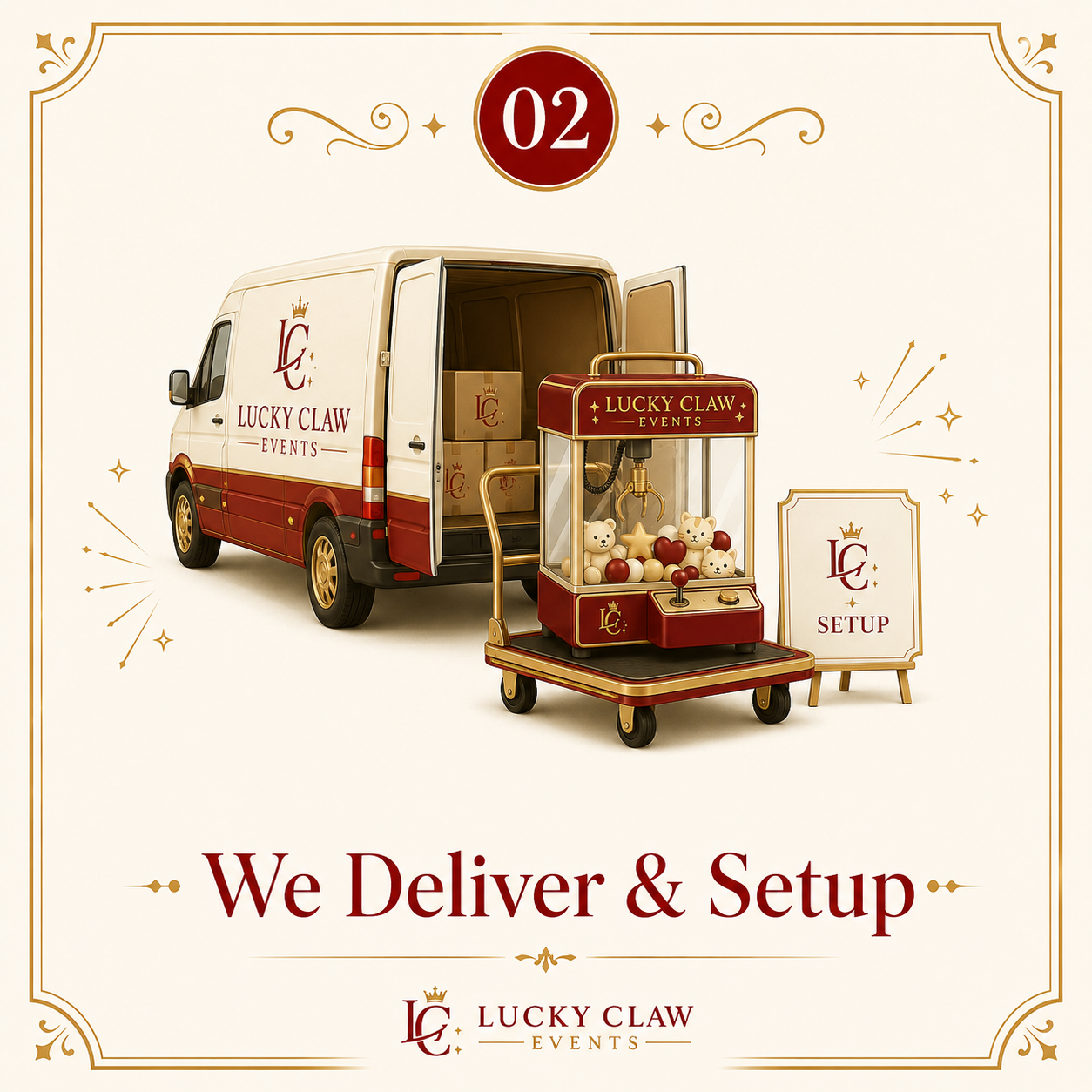 A delivery van with 'Lucky Claw Events' logo, an arcade-style claw machine filled with plush toys, and a sign saying 'We Deliver & Setup' for Lucky Claw Events, with a decorative border and small illustrations.