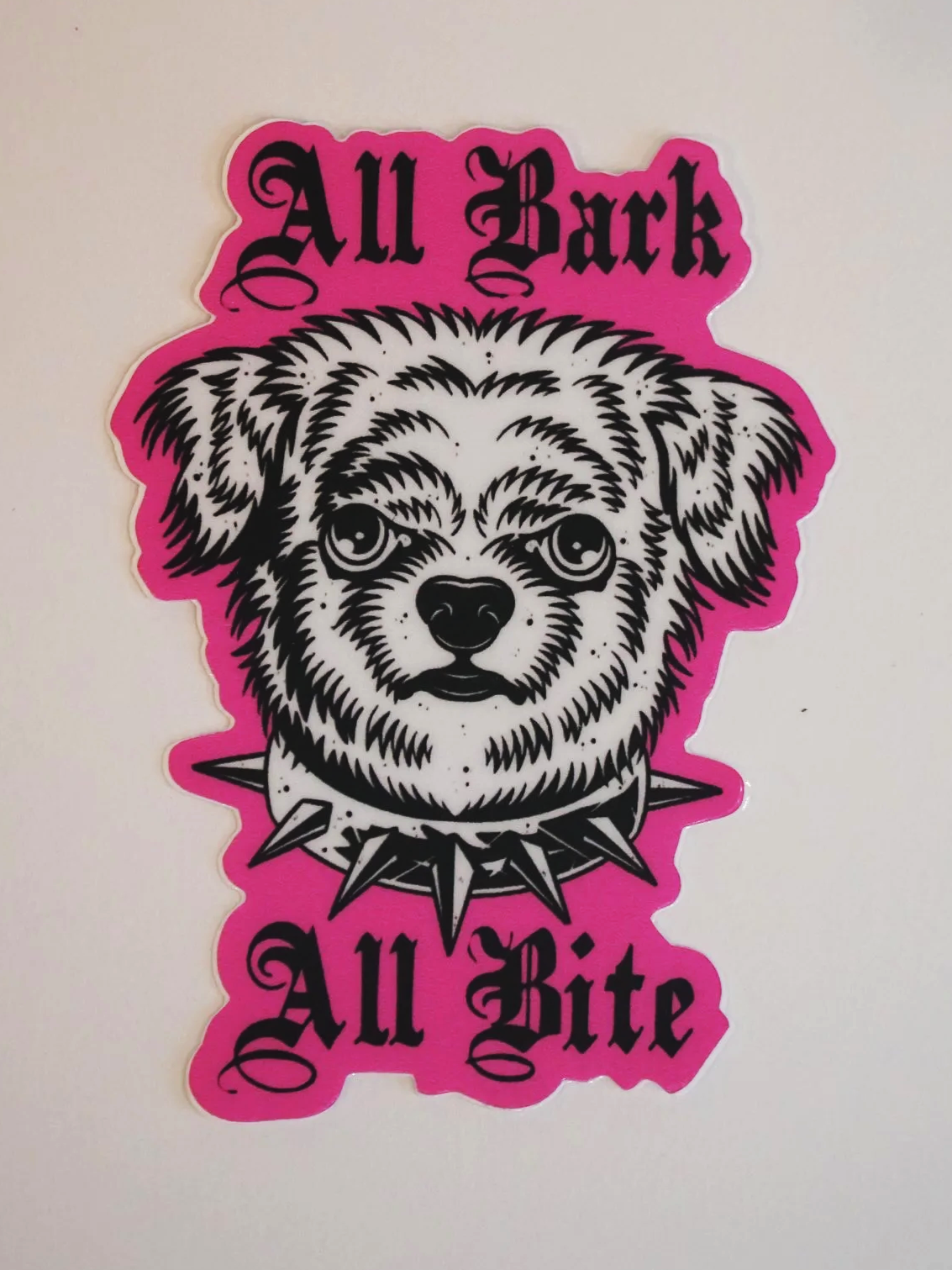 All Bark All Bite Sticker