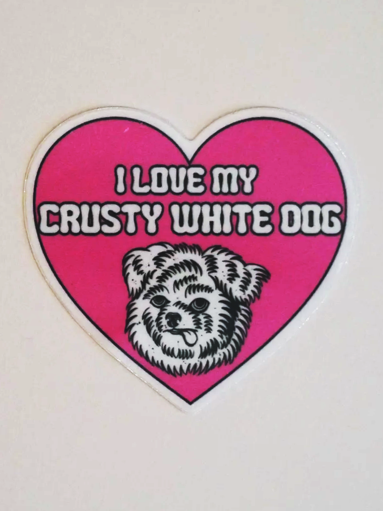 I Love My Crusty White Dog Sticker