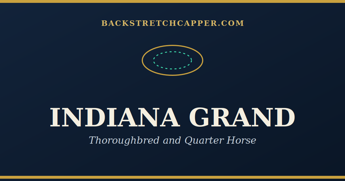 Indiana Grand Handicapping