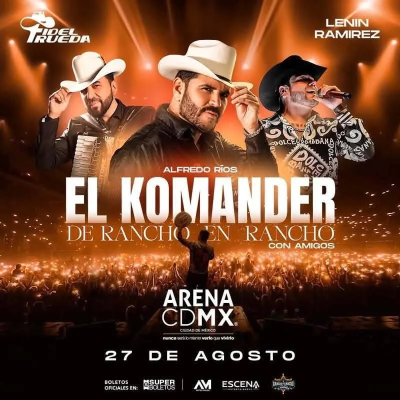 De Rancho En Rancho Con Amigos llega a la Arena Ciudad de México este 27 de agosto junto al Komander, Fidel Rueda y Lenin Ramírez