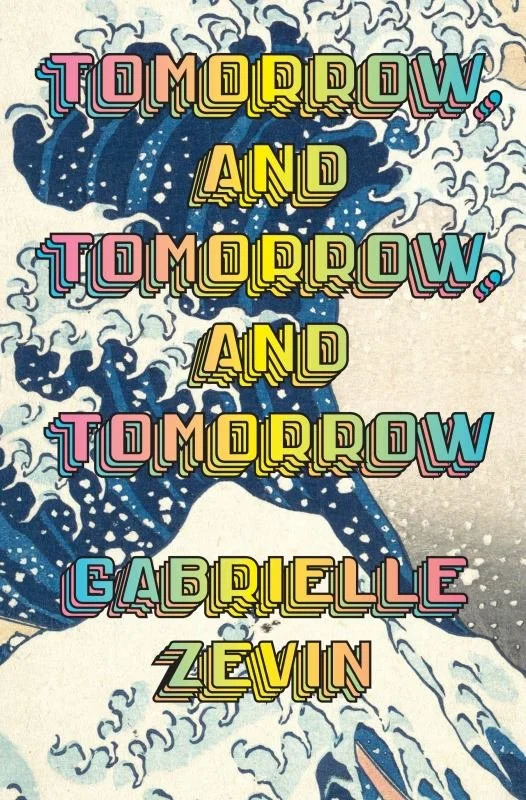 Lit Reads Book Club: Tomorrow, and Tomorrow, and Tomorrow by Gabrielle Zevin