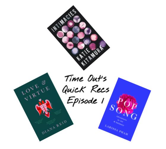 Time Out's Quick Recs: Episode 1