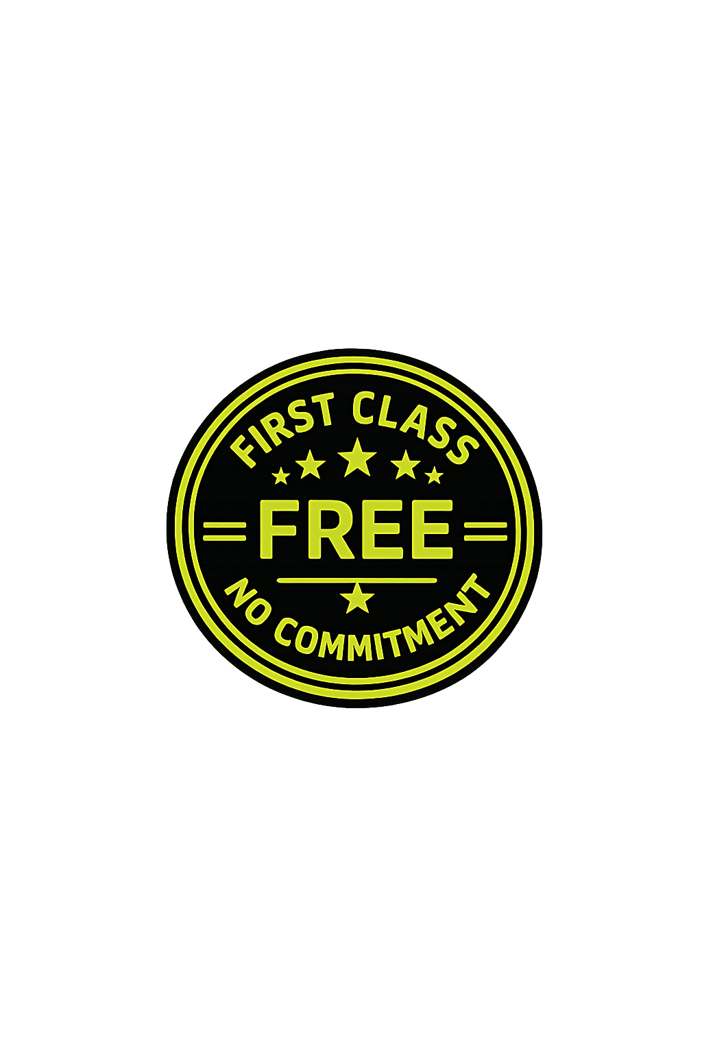 Badge reading 'First Class Free No Commitment' in yellow text on a black background.