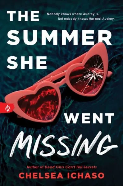 Book cover for 'The Summer She Went Missing' by Chelsea Ichaso, featuring pink sunglasses with shattered lenses and dark water in the background.