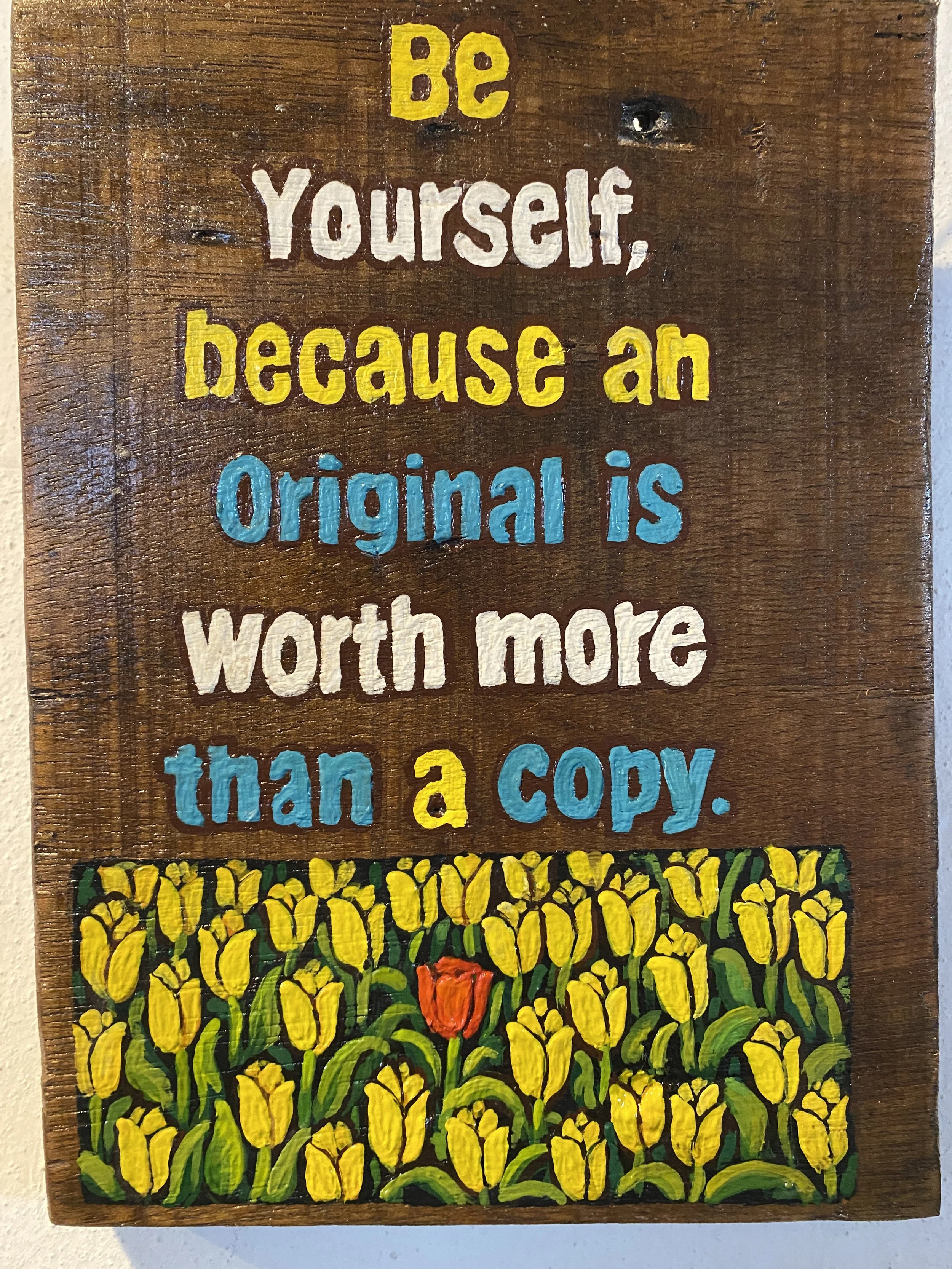 "Be Yourself" Motivational Wood Art