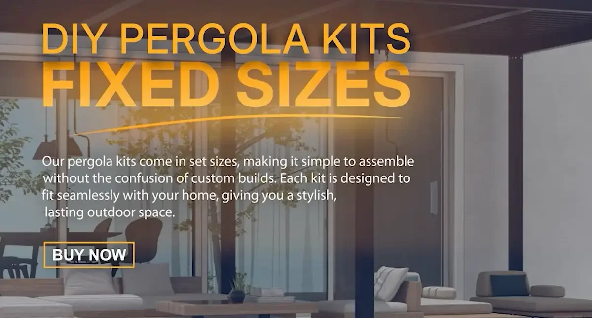 A promotional graphic for DIY pergola kits with fixed sizes. The background shows a modern outdoor seating area with sofas, cushions, and a large glass sliding door, under a pergola structure. The overlay contains bold orange text and a call-to-action button.