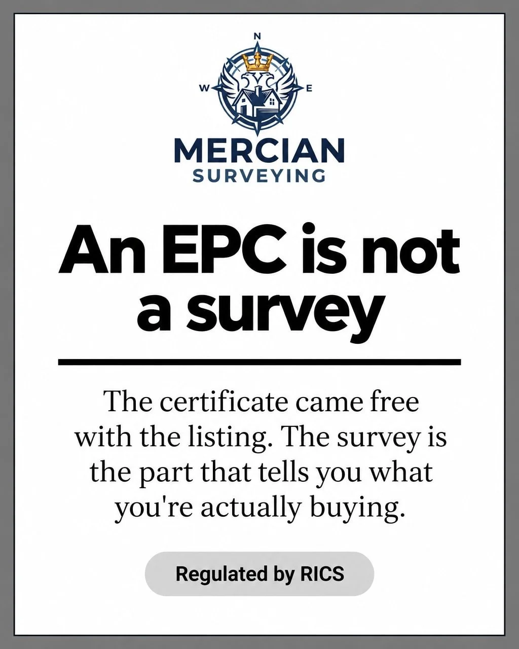 An EPC tells you how energy-efficient a home is. It won't tell you whether the roof needs replacing, the walls are damp or the extension was built properly - and it comes free with the listing. It is not a survey. When I carry out your RICS Home Surv