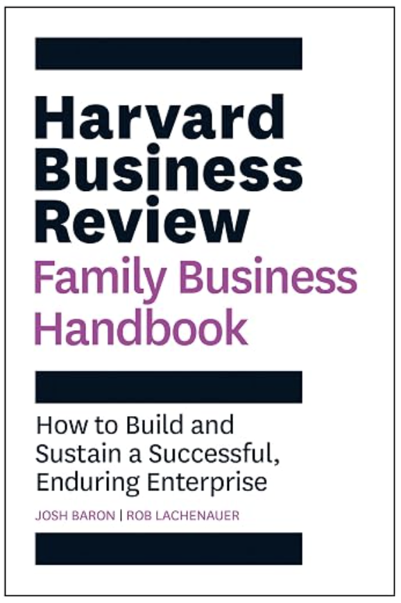 Harvard Business Review Family Business Handbook