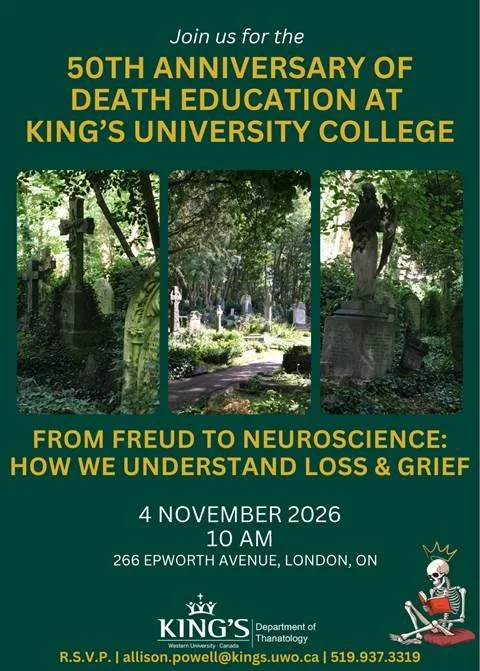 Event poster for the 50th anniversary of death education at King's University College, focusing on grief and neuroscience, featuring images of graves and tombstones in a wooded cemetery, scheduled for November 4, 2026, at 10 AM at 266 Epworth Avenue, London, Ontario.