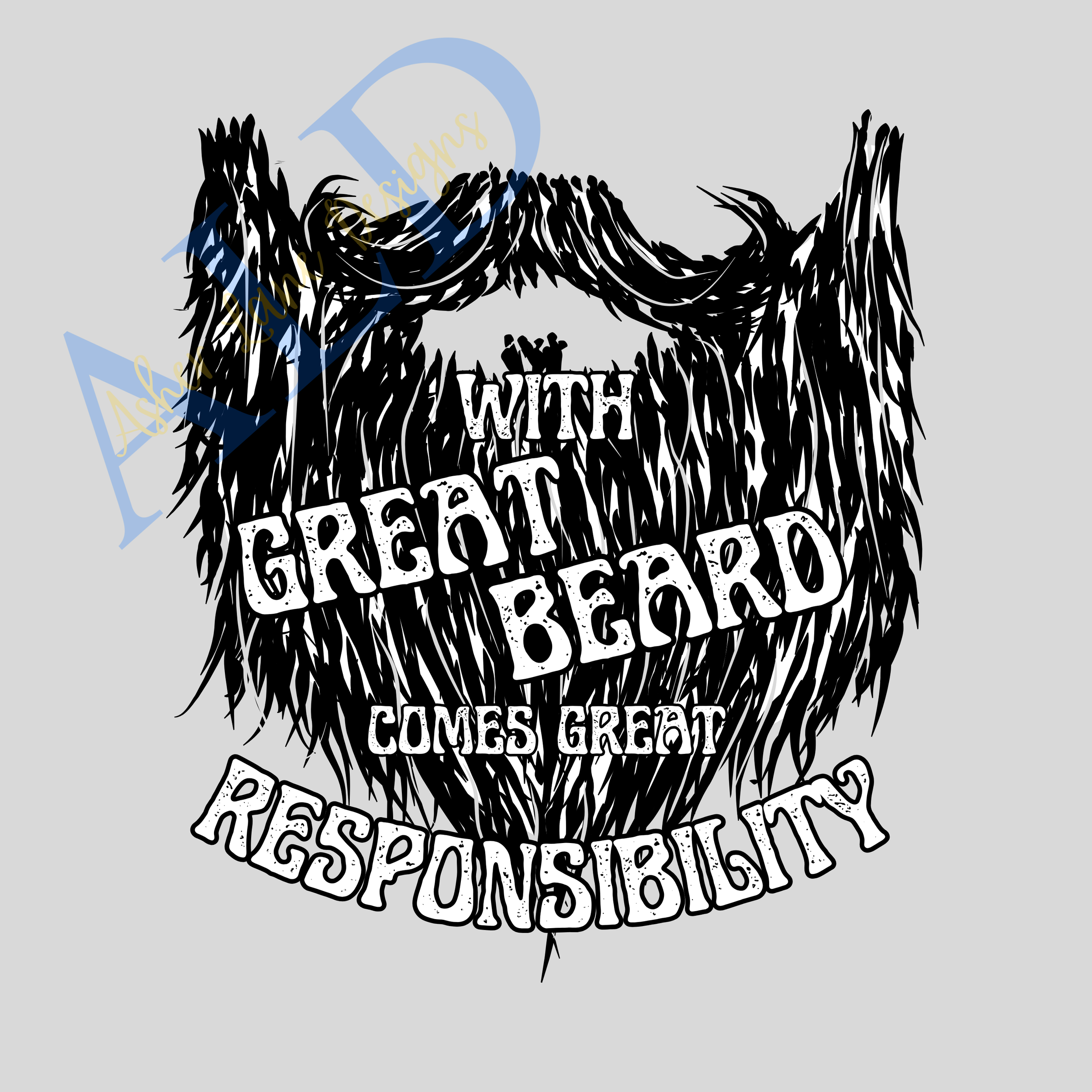 Great Beard and Responsibility