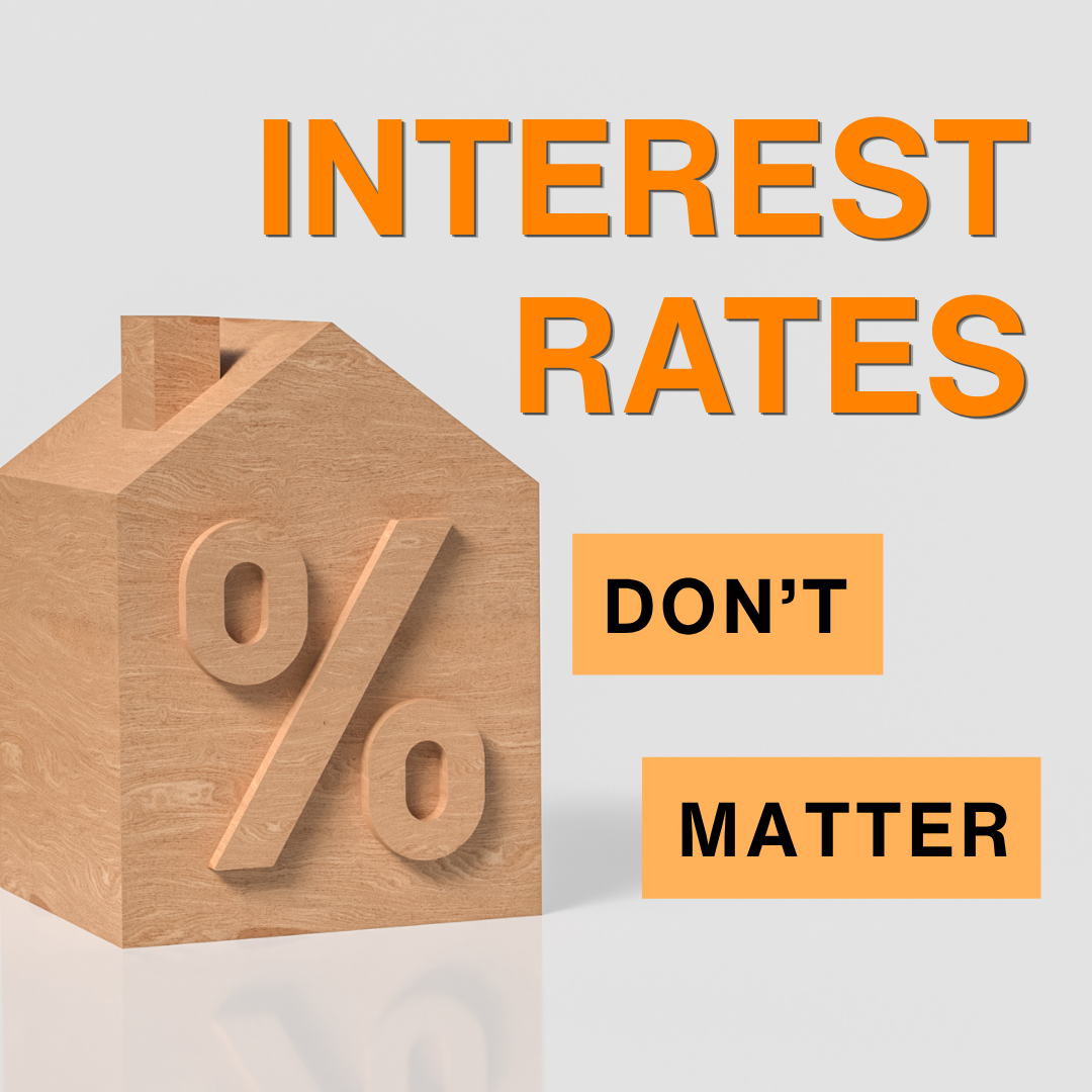 Interest Rates Don’t Matter.