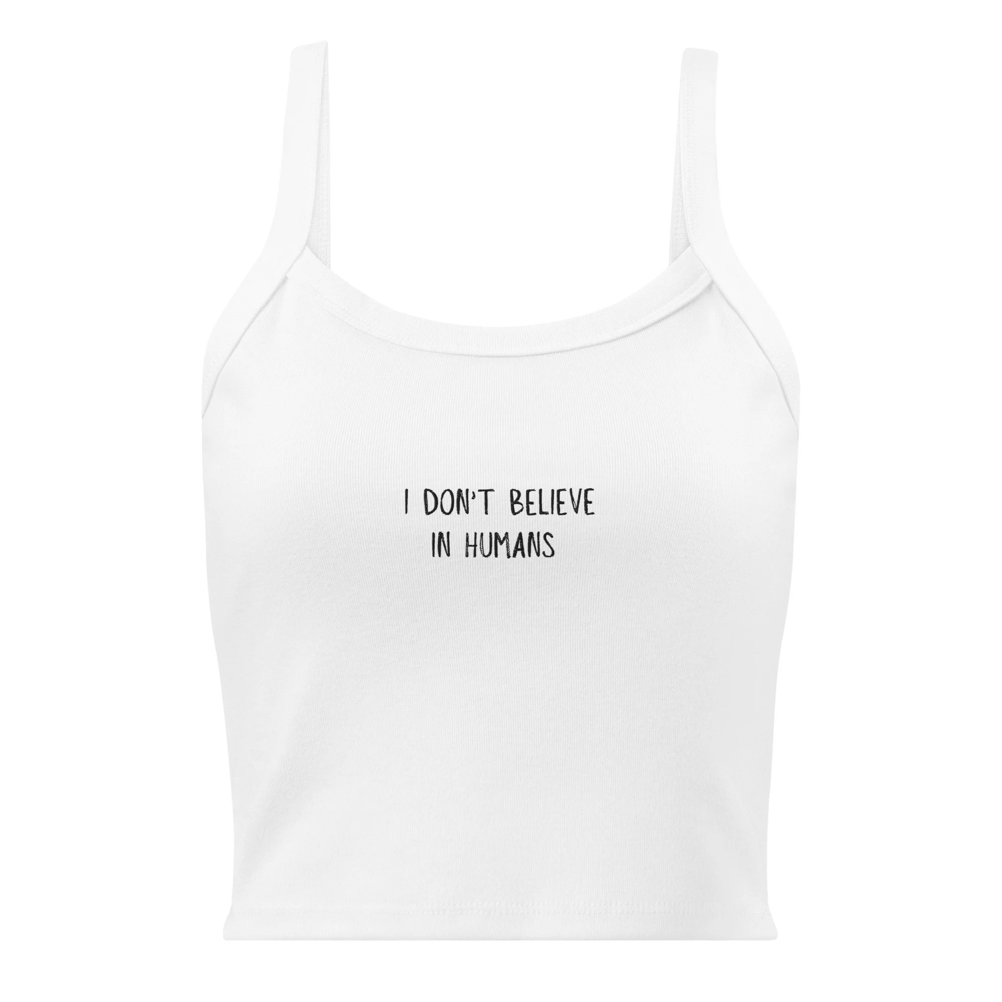 I Don't Believe in Humans Tank