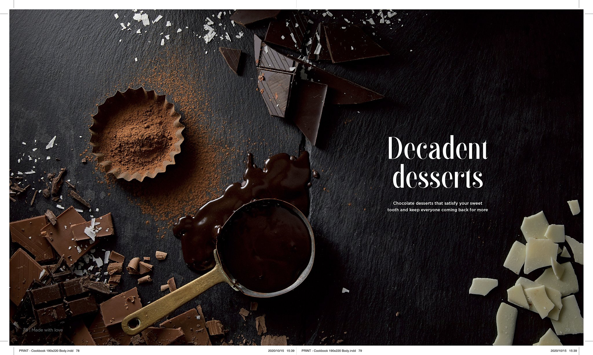 Various types of chocolate desserts, including chopped dark, white, and milk chocolates, some in small squares and others in shavings. A metal measuring spoon filled with melted chocolate and a chocolate tart topped with a gold-colored rim are also v