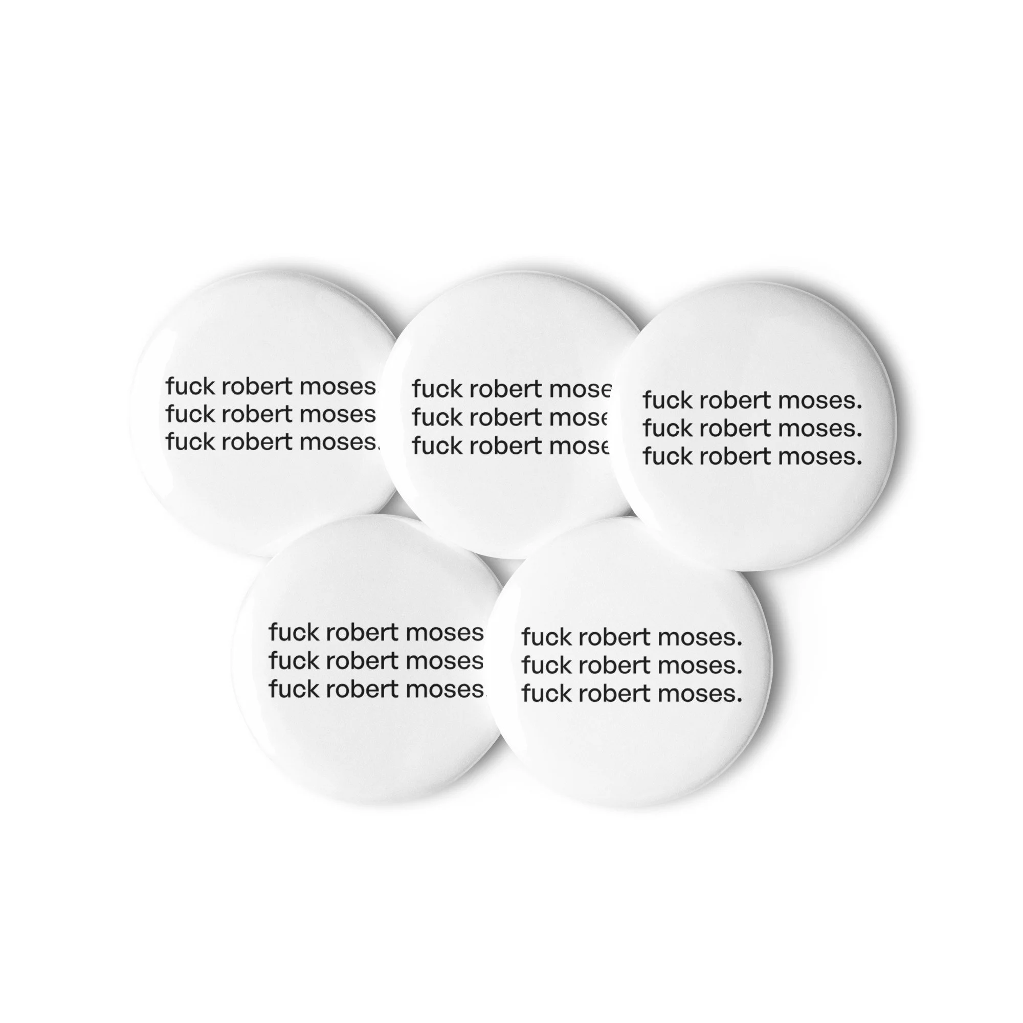 fuck robert moses pins (set of 5)