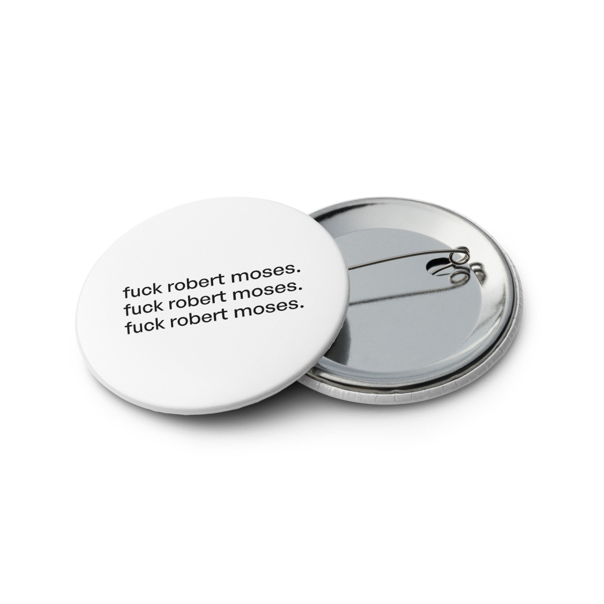 fuck robert moses pins (set of 5)