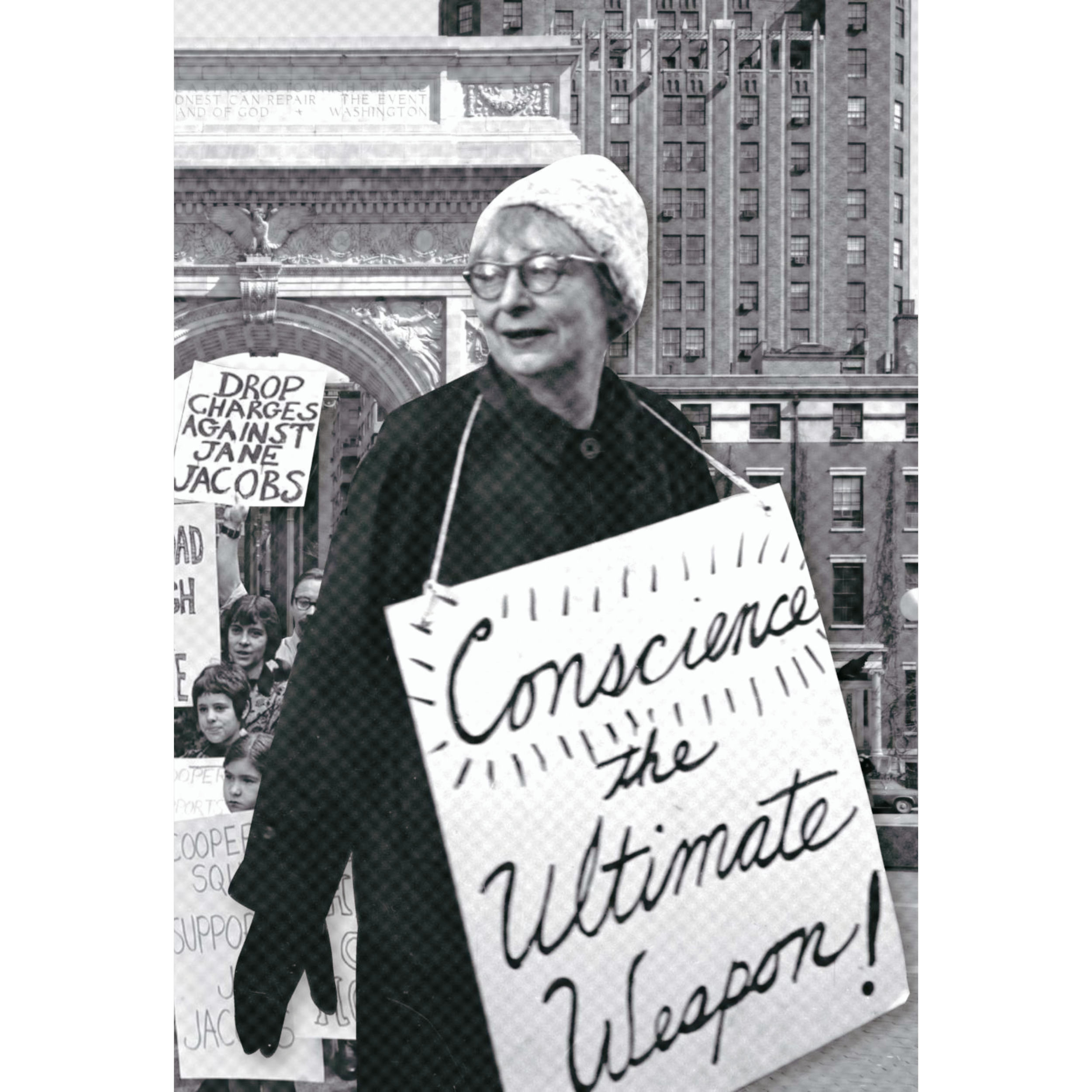 A black and white photo of a woman with glasses and short hair, smiling, holding a protest sign that reads 'Drop charges against Jane Jacobs' in front of a cityscape with tall buildings and a construction site.