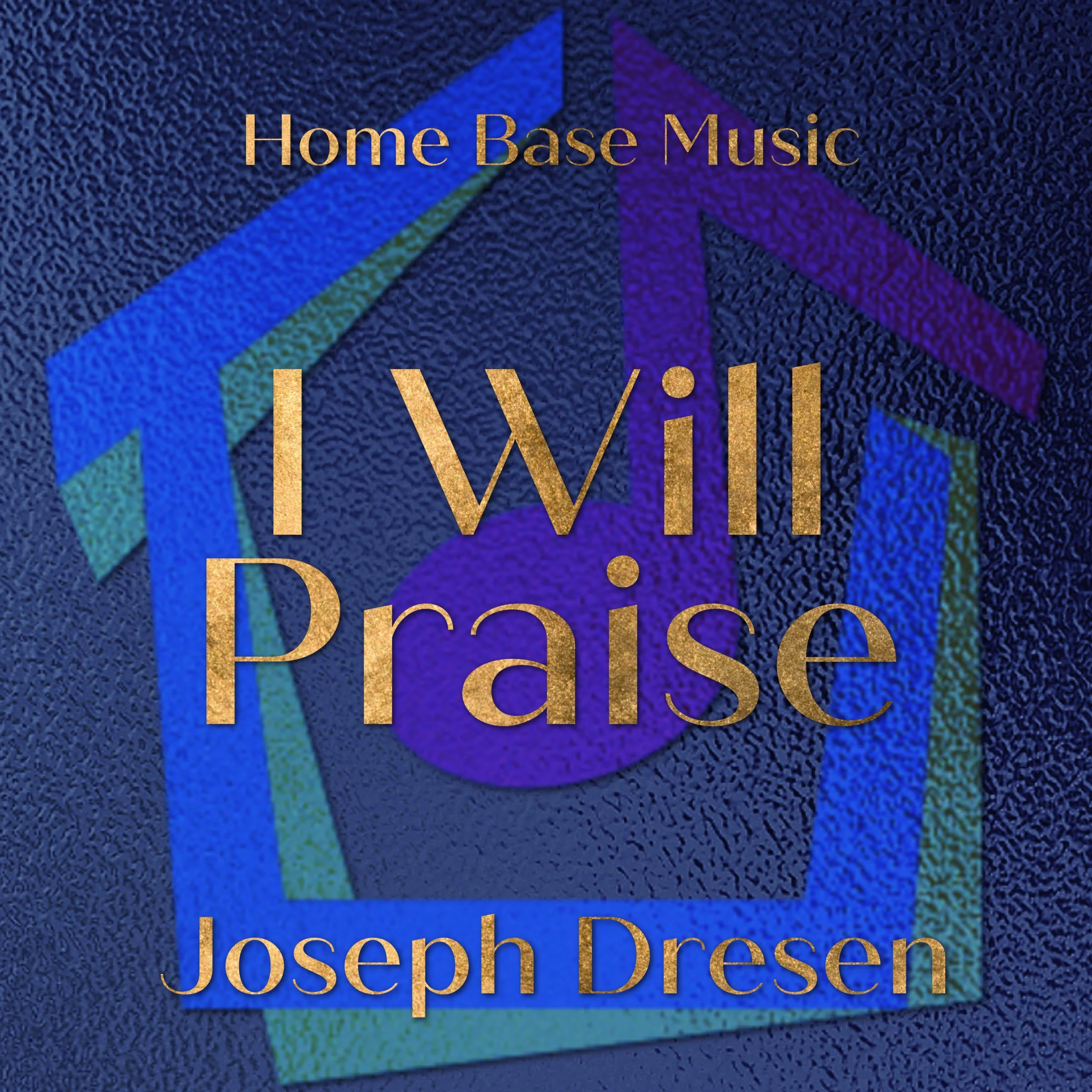 I Will Praise | Digital Download