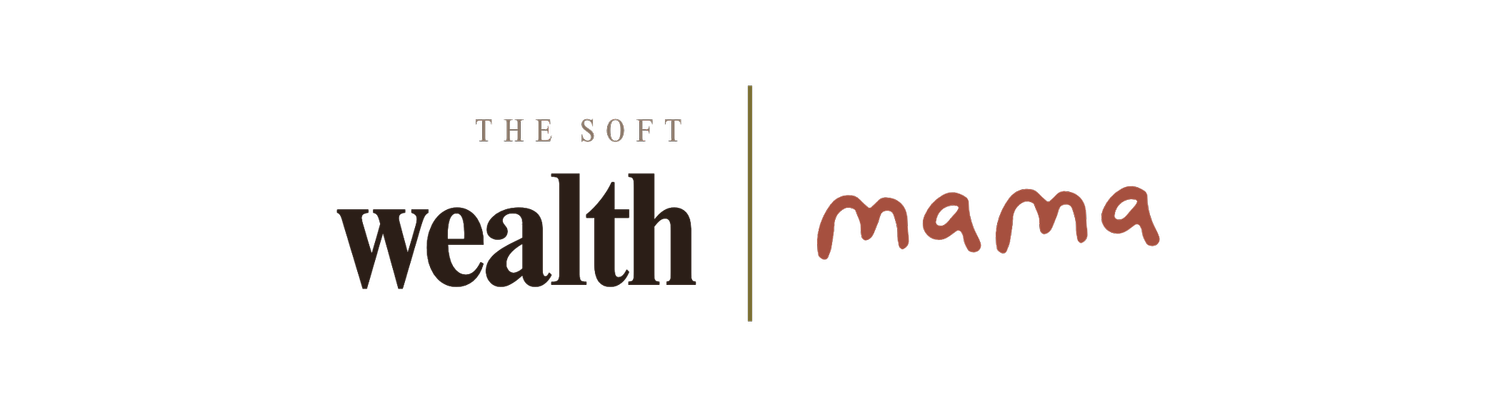 the soft wealth mama