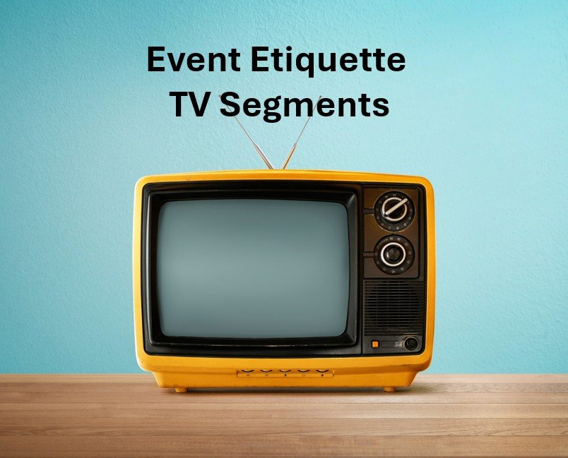A yellow vintage television set on a wooden surface against a blue wall with black text reading "Event Etiquette TV Segments"