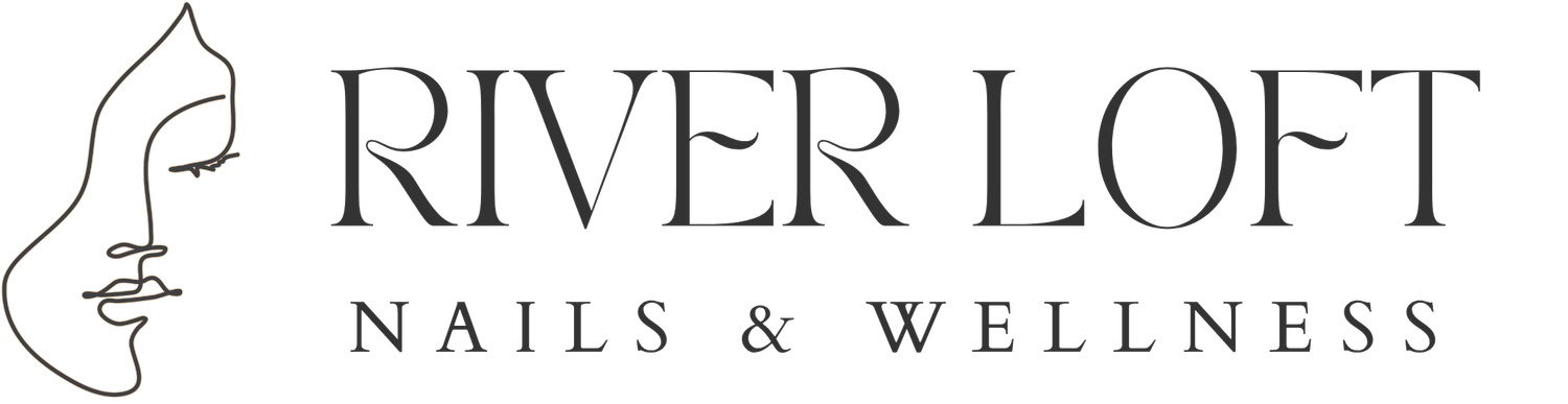 River Loft Nails &amp; Wellness