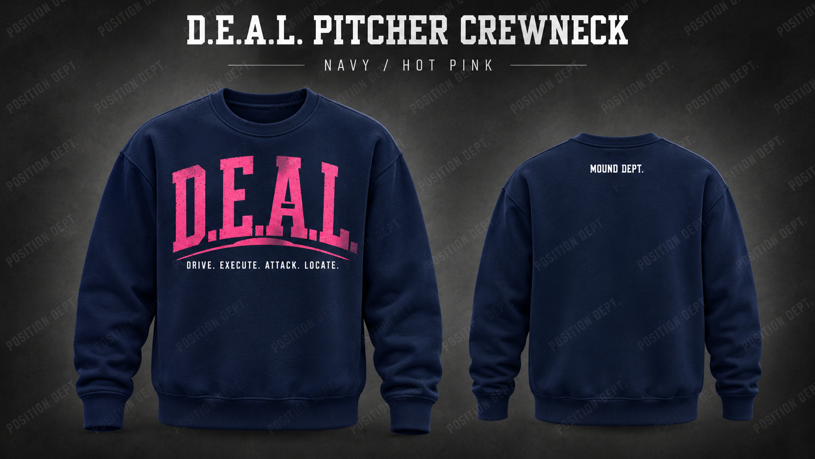 Position Dept. D.E.A.L. pitcher crewneck in Navy / Hot Pink, front and back views, baseball and softball leisure wear.