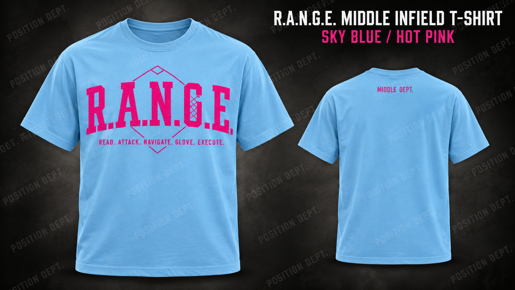 Position Dept. R.A.N.G.E. middle infield T-shirt in Sky Blue / Hot Pink, front and back views, baseball and softball leisure wear.