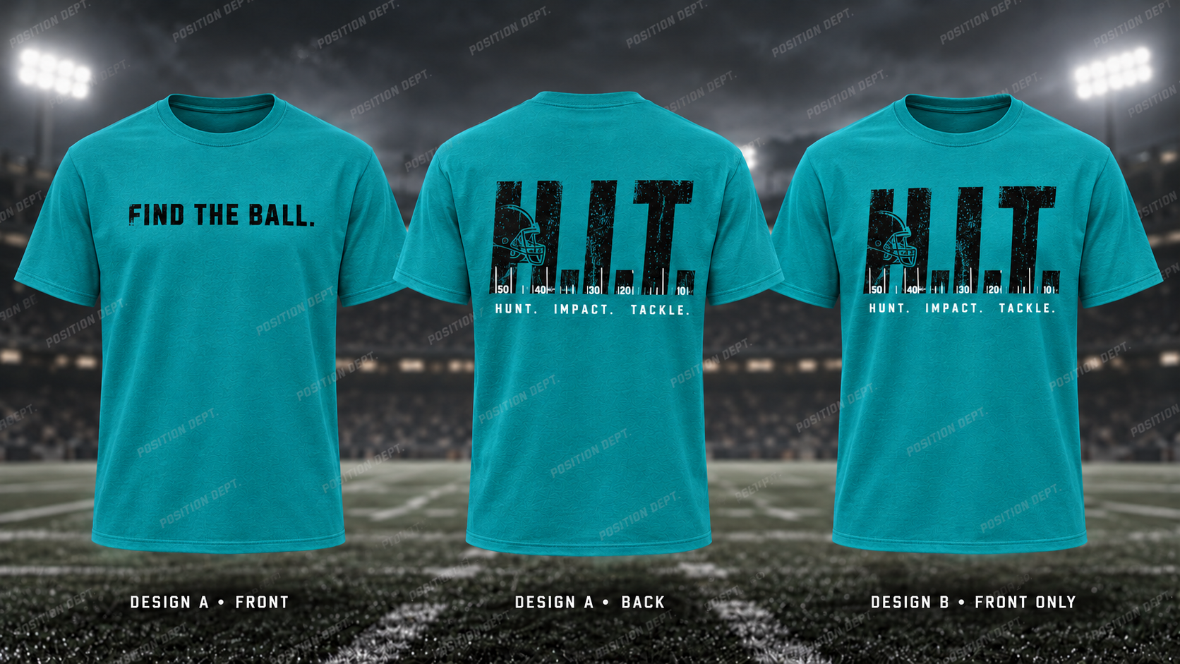 H.I.T. football T-shirt in Teal / Black. Design A slogan front and graphic back; Design B graphic front, blank back. Position Dept.
